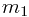 m_1