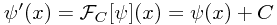 \psi'(x) = \mathcal{F}_C[\psi] (x) = \psi(x) + C