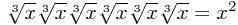 \sqrt[3]{x}\sqrt[3]{x}\sqrt[3]{x}\sqrt[3]{x}\sqrt[3]{x}\sqrt[3]{x}=x^2