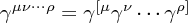 \gamma^{\mu \nu \cdots \rho} = \gamma^{[\mu} \gamma^{\nu} \cdots \gamma^{\rho]}