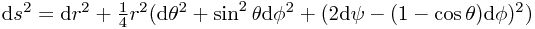 \mathrm{d}s^2 = \mathrm{d}r^2 + \frac 1 4 r^2 (\mathrm{d} \theta^2 + \sin ^2\theta\mathrm{d} \phi^2 + (2\mathrm{d}\psi - (1-\cos\theta)\mathrm{d} \phi)^2) \mathrm{d}s^2 = \mathrm{d}r^2 + \frac 1 4 r^2 (\mathrm{d} \theta^2 + \sin ^2\theta\mathrm{d} \phi^2 + (2\mathrm{d}\psi - (1-\cos\theta)\mathrm{d} \phi)^2)