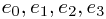 e_0, e_1, e_2, e_3