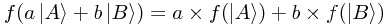 f(a\left|A\right> + b\left|B\right>) = a \times f(\left|A\right>) + b \times f(\left|B\right>)