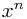 x^n
