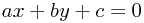 ax+by+c=0