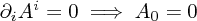 \partial_i A^i = 0 \implies A_0 = 0